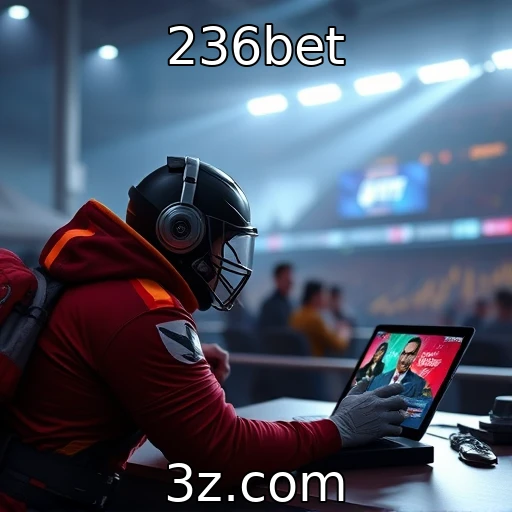 236bet Análise das Últimas Apostas em E-Sports: Tendências e Oportunidades